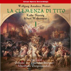 La clemenza di Tito (The Clemency of Titus), K. 621, Vol. 1: Act I