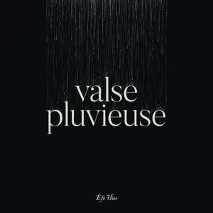 Valse Pluvieuse