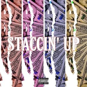 Staccin' Up