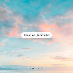 Foamline (Radio Edit)