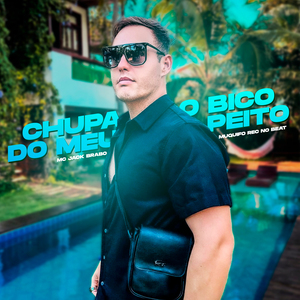 Chupa o Bico do Meu Peito