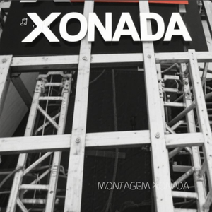 MXZI-MONTAGEM XONADA