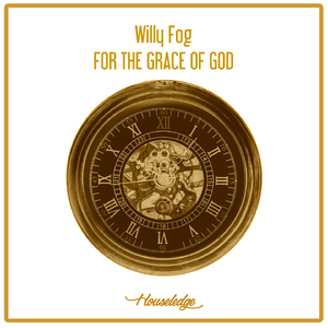 For The Grace Of God