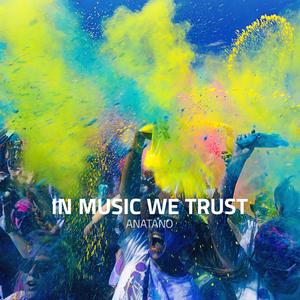 In Music We Trust (Instrumental Version)