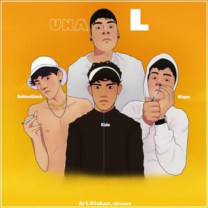 Una L (feat. GoldenGlock, Migue & Kido)