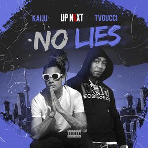 No Lies (feat. TvGucci & Upn6xt)