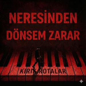 Neresinden Dönsem Zarar