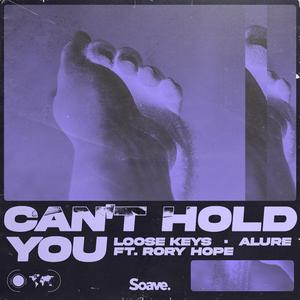 Can’t Hold You (feat. Rory Hope)