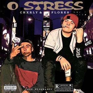 0 STRESS (feat. Flores)