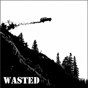 Wasted