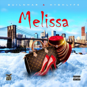 Melissa (feat. Hyghlyfe)