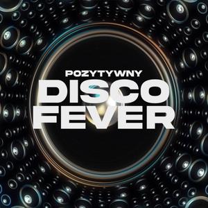 Disco Fever