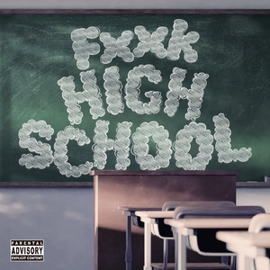 Fxxk High School