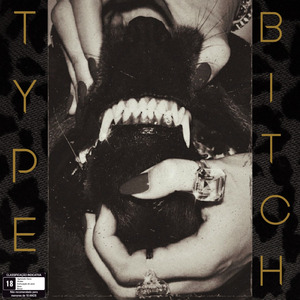 Type Bitch