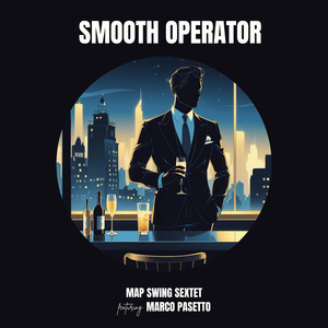 Smooth Operator (feat. Marco Pasetto)