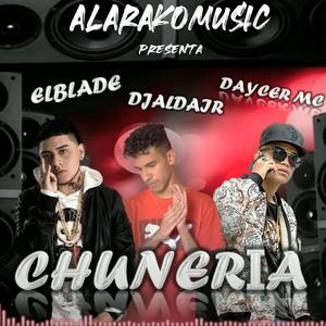 chuneria (feat. dj aldair " el rey de la chancadera " & daycer mc)