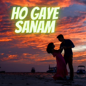 Ho Gaye Sanam
