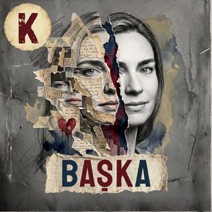 Başka (feat. Pınar Ertuğrul) (Keder Versiyon)