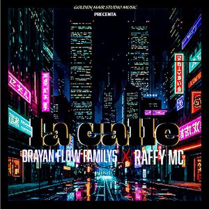 La Calle (feat. Raffy MC)