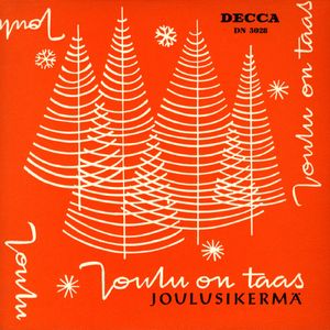 Sikermä: Tonttujen jouluyö / Jolupukki, kelpo ukki / Tonttujen joulukiireet / Juhla on verraton / Nyt syttyy valot tuhannet