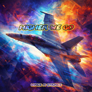 Higher We Go