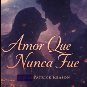 Amor Que Nunca Fue