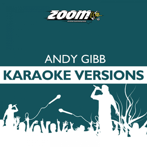 I Just Want to Be Your Everything (Karaoke Version) [Originally Performed By Andy Gibb]