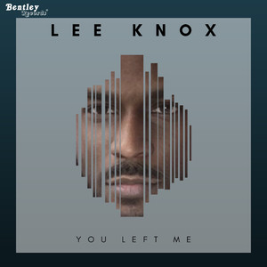 You Left Me