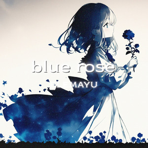 blue rose (acoustic remake)