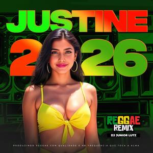 Melô de Justine 2026 (Reggae Remix Internacional)