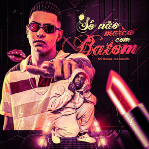 Só Não Marca Com Batom