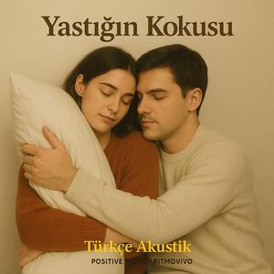 Yastığın Kokusu |Türkçe Akustik Düet |by Murat Tokgöz & Positive Music |RitmoVivo