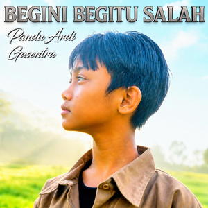 Begini Begitu Salah