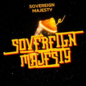 Sovereign Majesty (All Our Days)