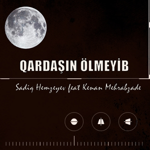 Qardaşın Ölmeyib