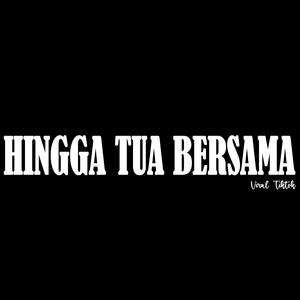 DJ HINGGA TUA BERSAMA FULLBASS (feat. Evha Arasty)