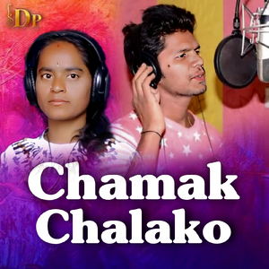 Chamak Chalako