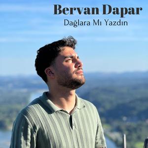 Dağlara mı yazdın