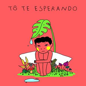 Tô te esperando