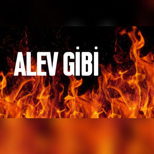 ALEV GİBİ