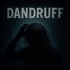 Dandruff