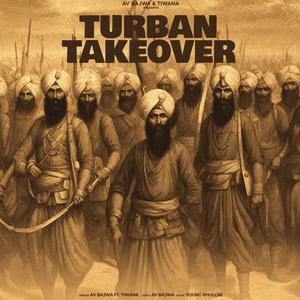Turban Takeover (feat. Tiwana)