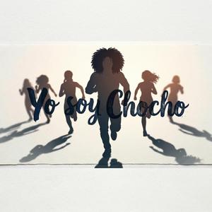 Yo soy chocho