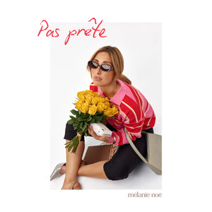 Pas prête