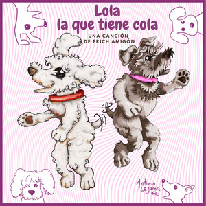 Lola la que tiene cola