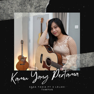 Kamu Yang Pertama (Cover)