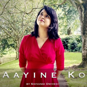 Aayine Ko