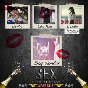 Sex (feat. Davilee, Eder Music & J. Leila) (Official Remix)