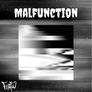 Malfunction