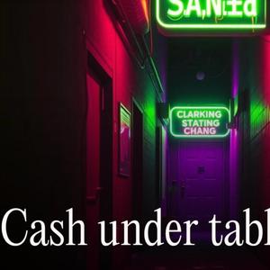 Cash under table